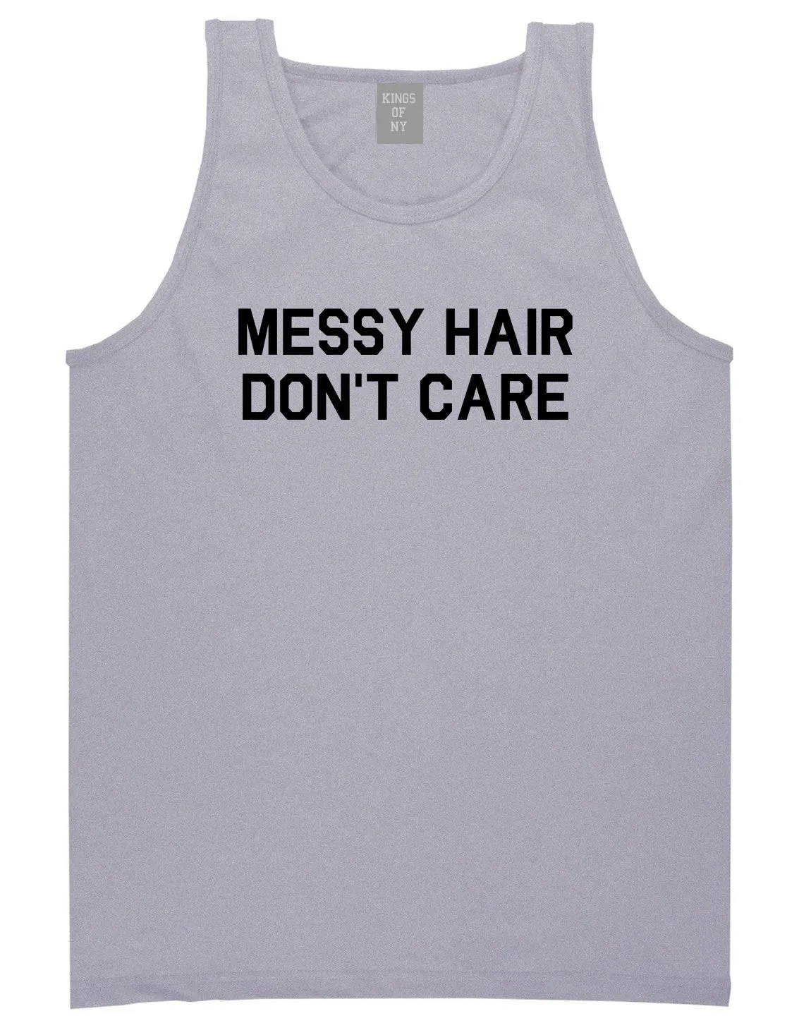 Messy Hair Dont Care Mens Tank Top Shirt