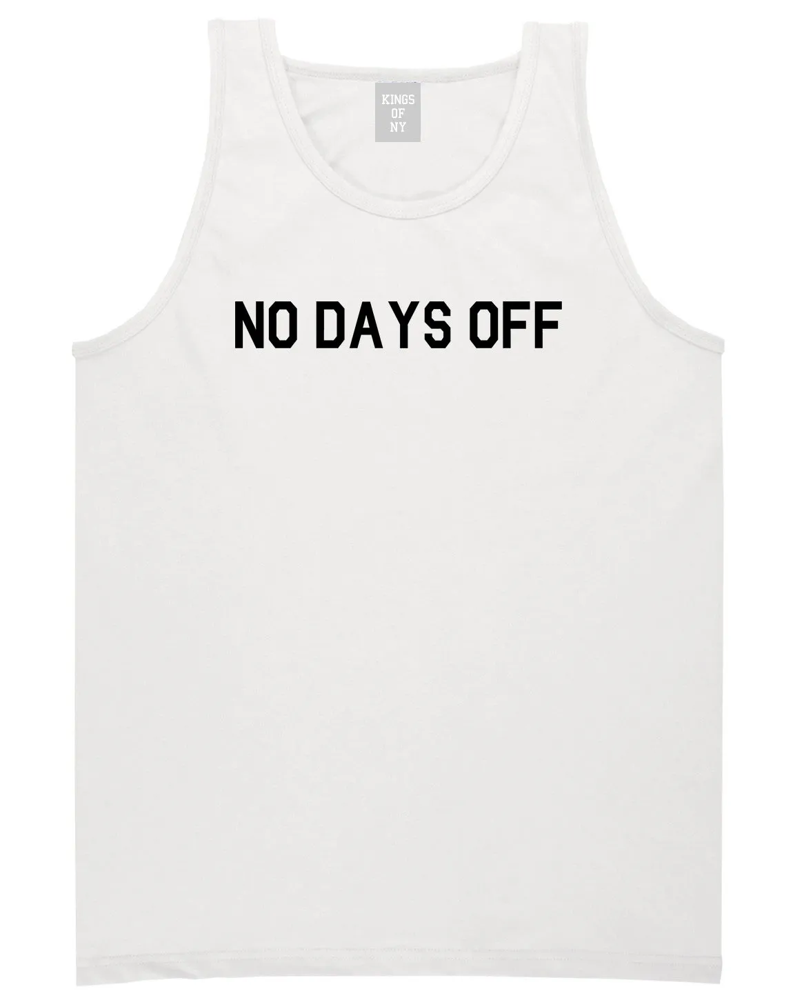 No Days Off Mens Tank Top Shirt